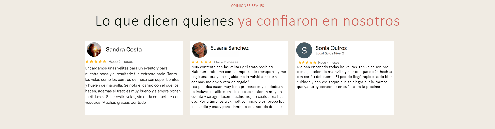 Sección de opiniones reales de Luz de Candle con el título “Lo que dicen quienes ya confiaron en nosotros” y tres reseñas con 5 estrellas de Sandra Costa, Susana Sanchez y Sonia Quiros sobre velas artesanales, atención al cliente y envíos.
